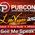 @Pubcon 2012, Why You Should Be There